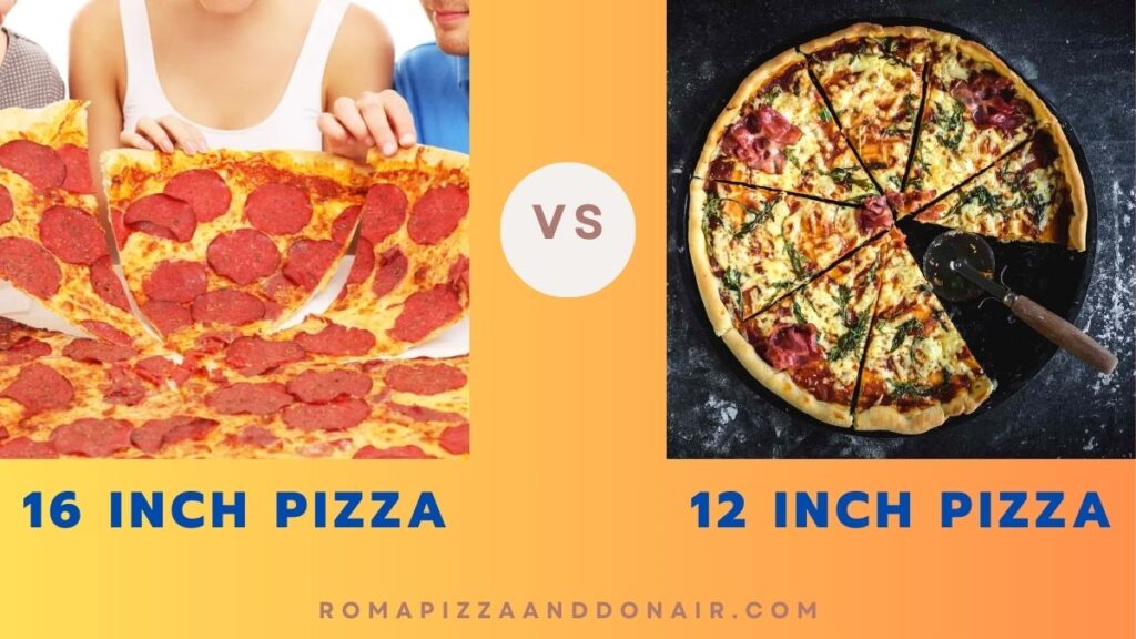 12 Inch Vs 16 Inch Pizza