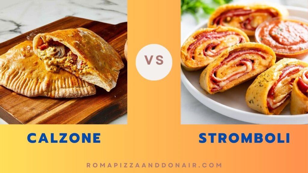 Calzone Vs Stromboli