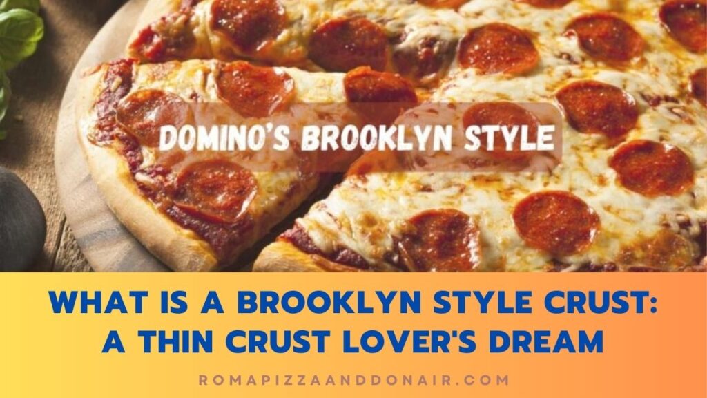What Is A Brooklyn Style Crust